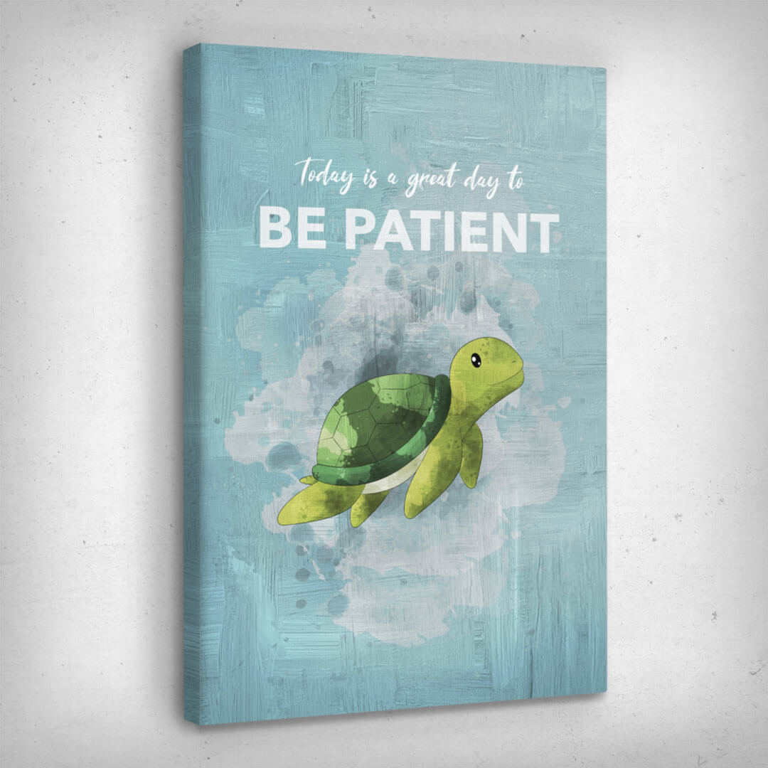 ”Be Patient“ canvas picture by Motivational Art side view