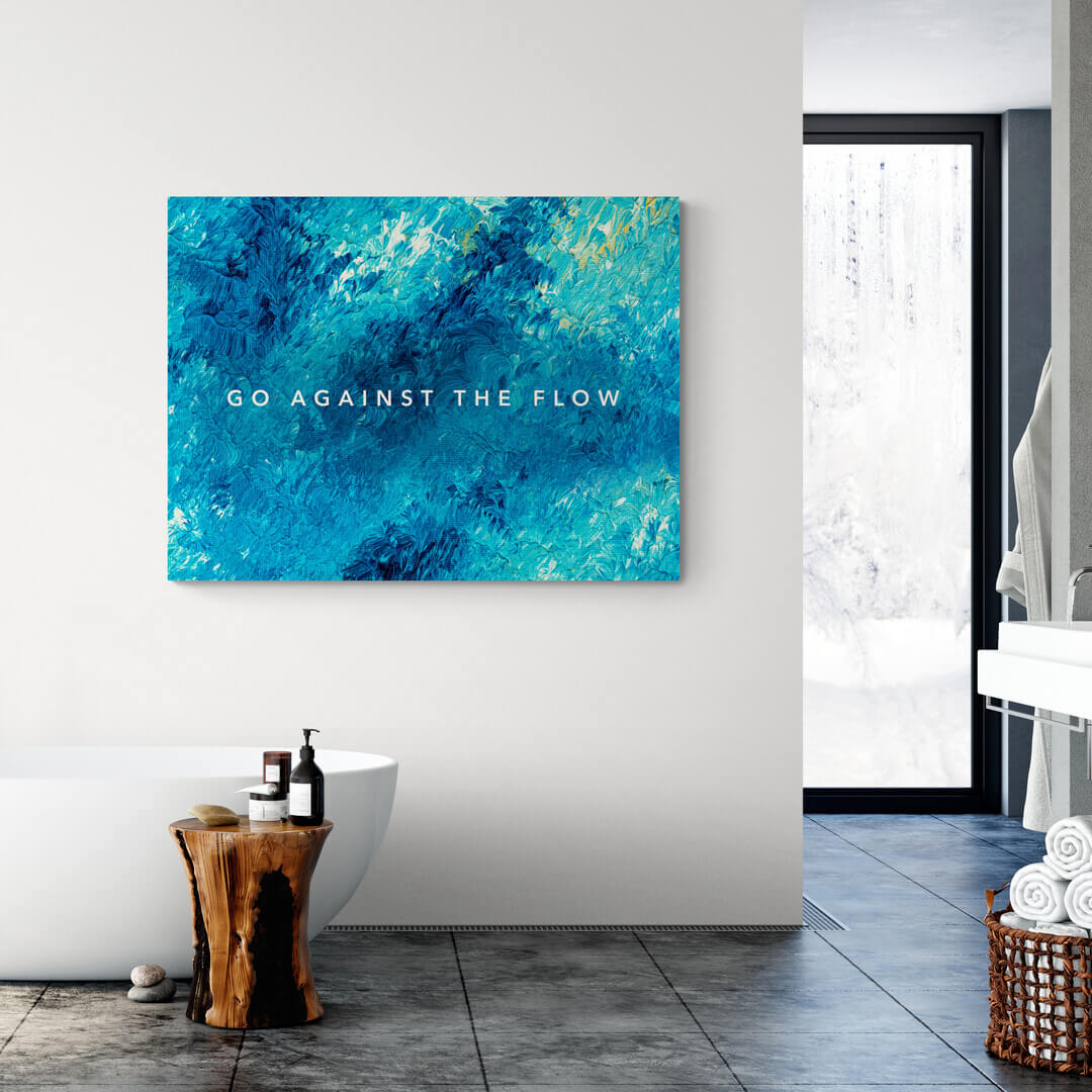 „Go Against The Flow“ Bathroom Art canvas picture by Motivational Art