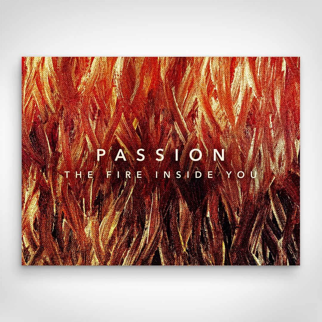 Motivational Art canvas picture of „Passion Quotes“ front view
