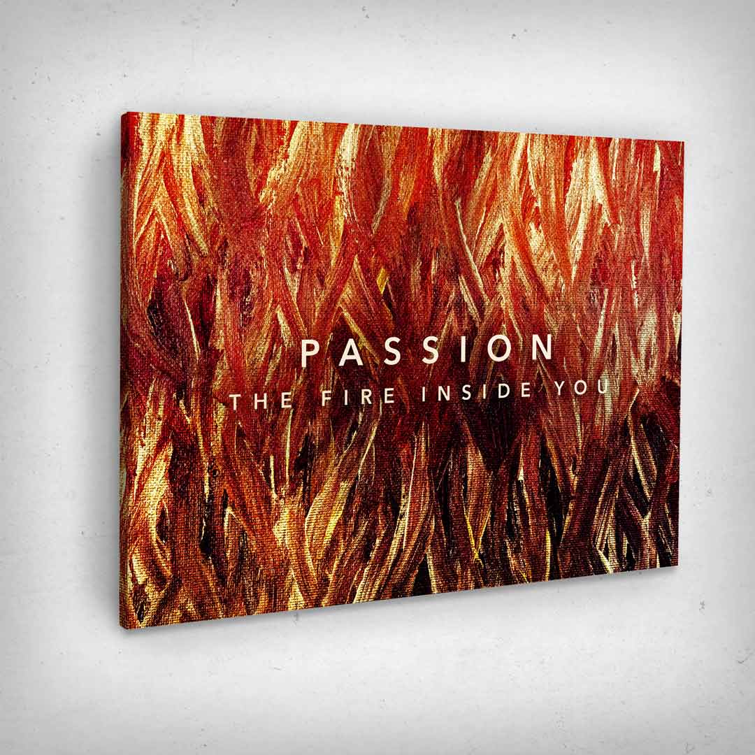 Motivational Art canvas picture of „Passion Quotes“ side view