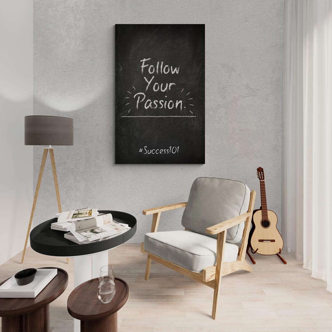 „Follow Your Passion“ Living Room Art canvas picture by Motivational Art