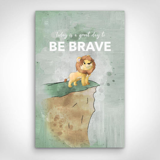 ”Be Brave“ canvas picture by Motivational Art front view