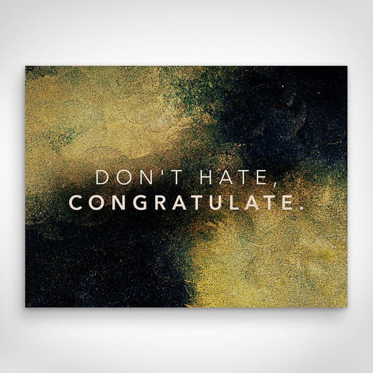 ”Don't Hate Congratulate“ canvas picture by Motivational Art front view