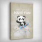 ”Have Fun“ canvas picture by Motivational Art side view