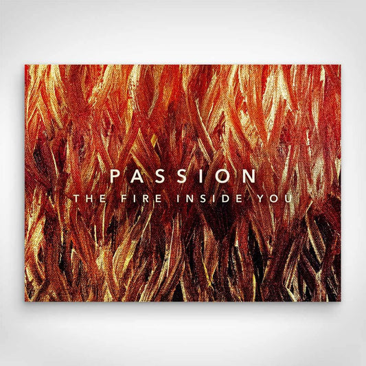   Motivational Art canvas picture of „Passion Quotes“ front view