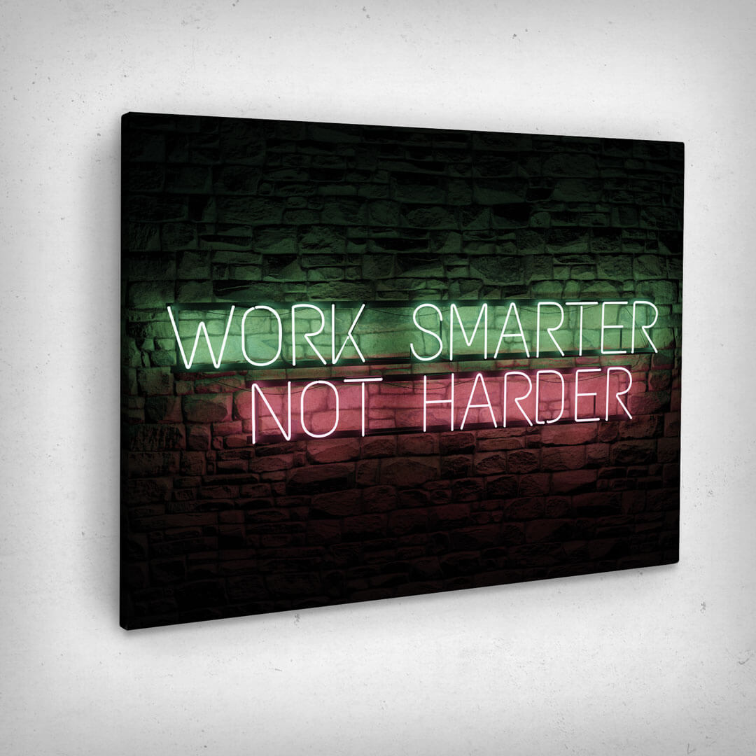 ”Work Smarter Not Harder“ canvas picture by Motivational Art side view